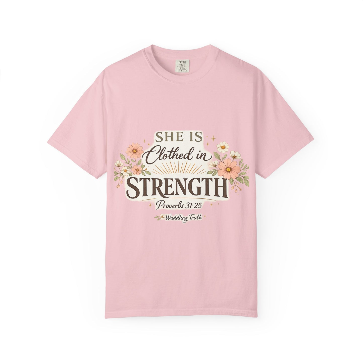 Proverbs 31:25 'Clothed in Strength' Christian T-Shirt — Faith & Motherhood