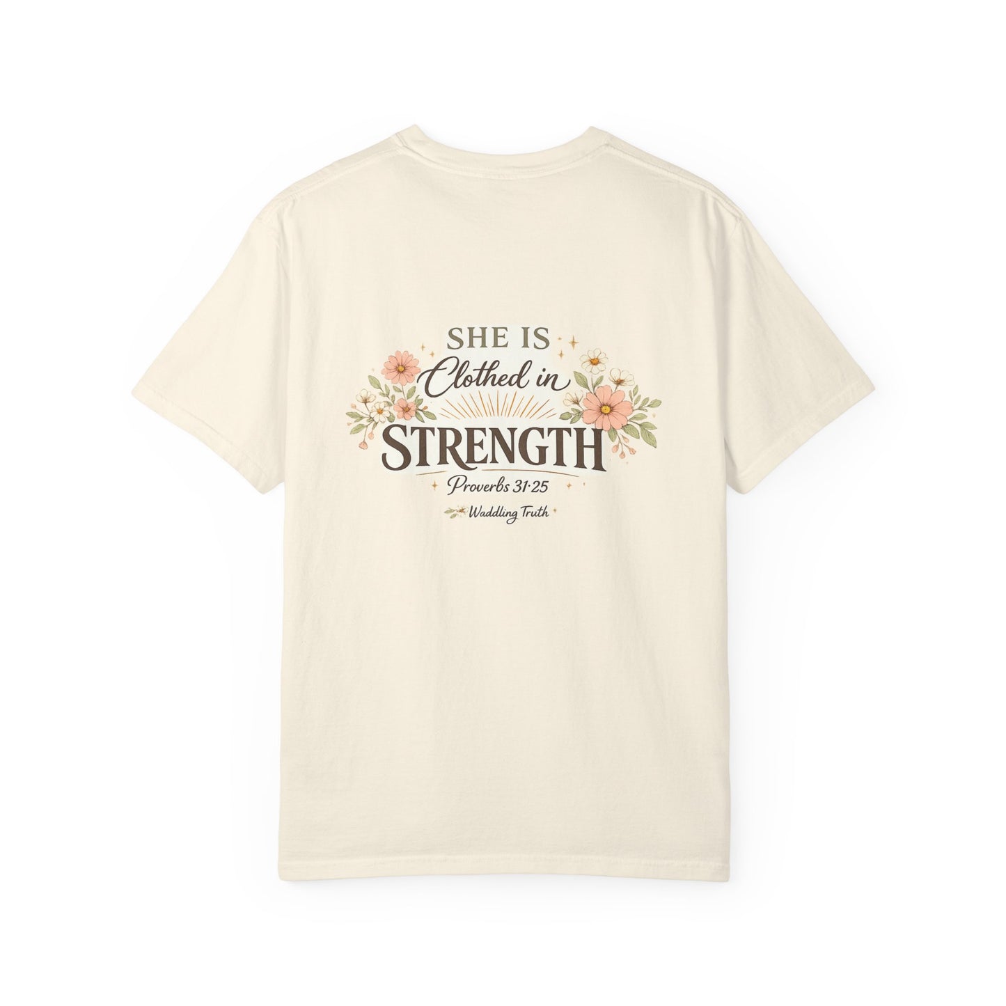 Proverbs 31:25 'Clothed in Strength' Christian T-Shirt — Faith & Motherhood
