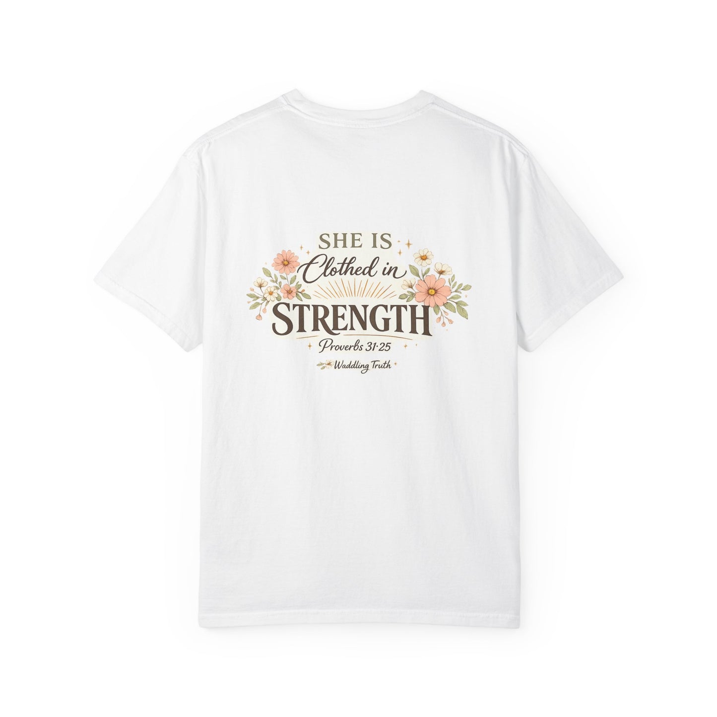 Proverbs 31:25 'Clothed in Strength' Christian T-Shirt — Faith & Motherhood