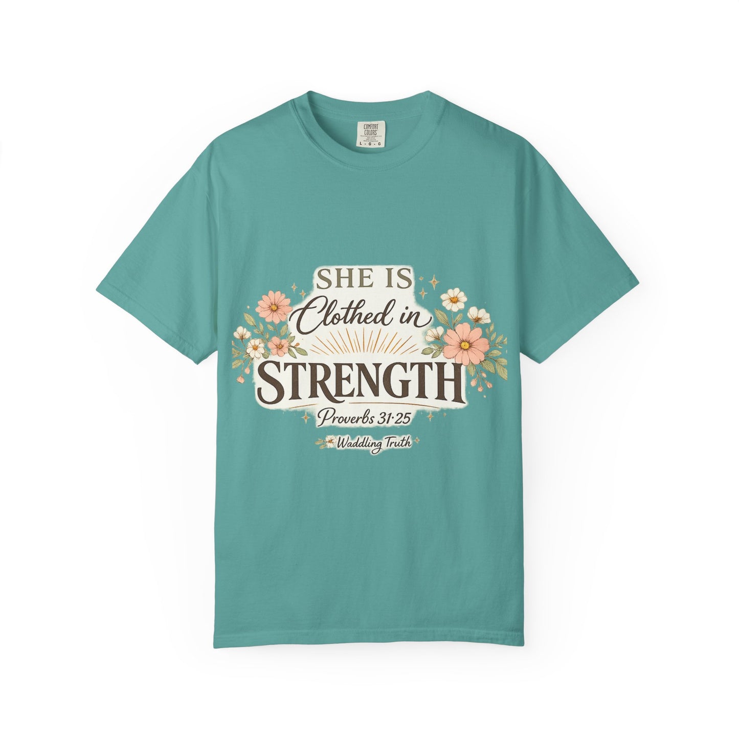 Proverbs 31:25 'Clothed in Strength' Christian T-Shirt — Faith & Motherhood