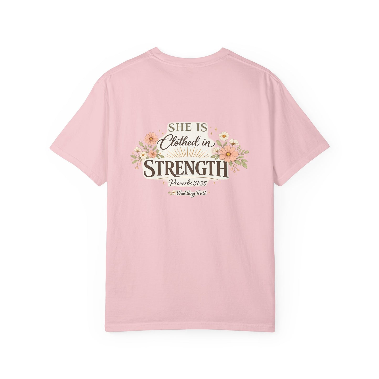 Proverbs 31:25 'Clothed in Strength' Christian T-Shirt — Faith & Motherhood