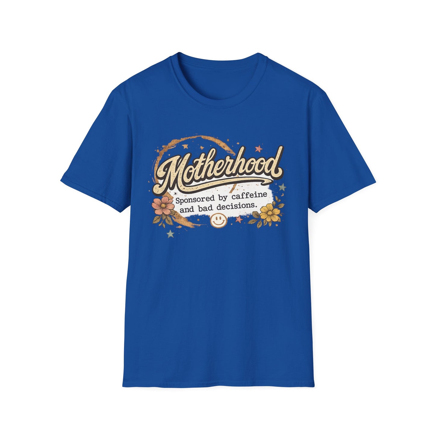 Motherhood T-Shirt — "Motherhood: Sponsored by caffeine and bad decisions" Retro Floral Mom Tee