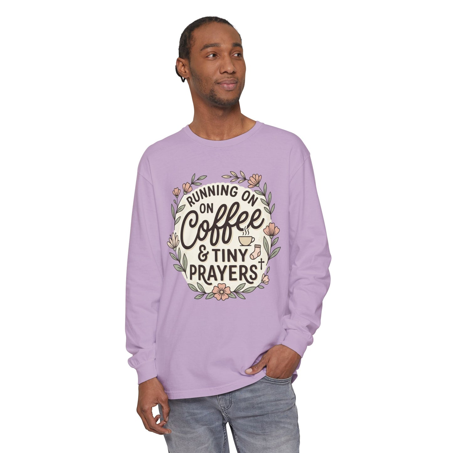 Long Sleeve Tee — "Running on Coffee & Tiny Prayers" Floral Podcast Shirt