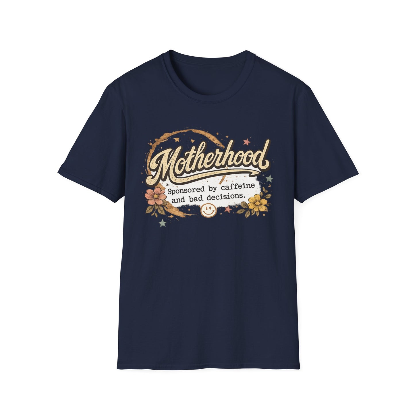 Motherhood T-Shirt — "Motherhood: Sponsored by caffeine and bad decisions" Retro Floral Mom Tee