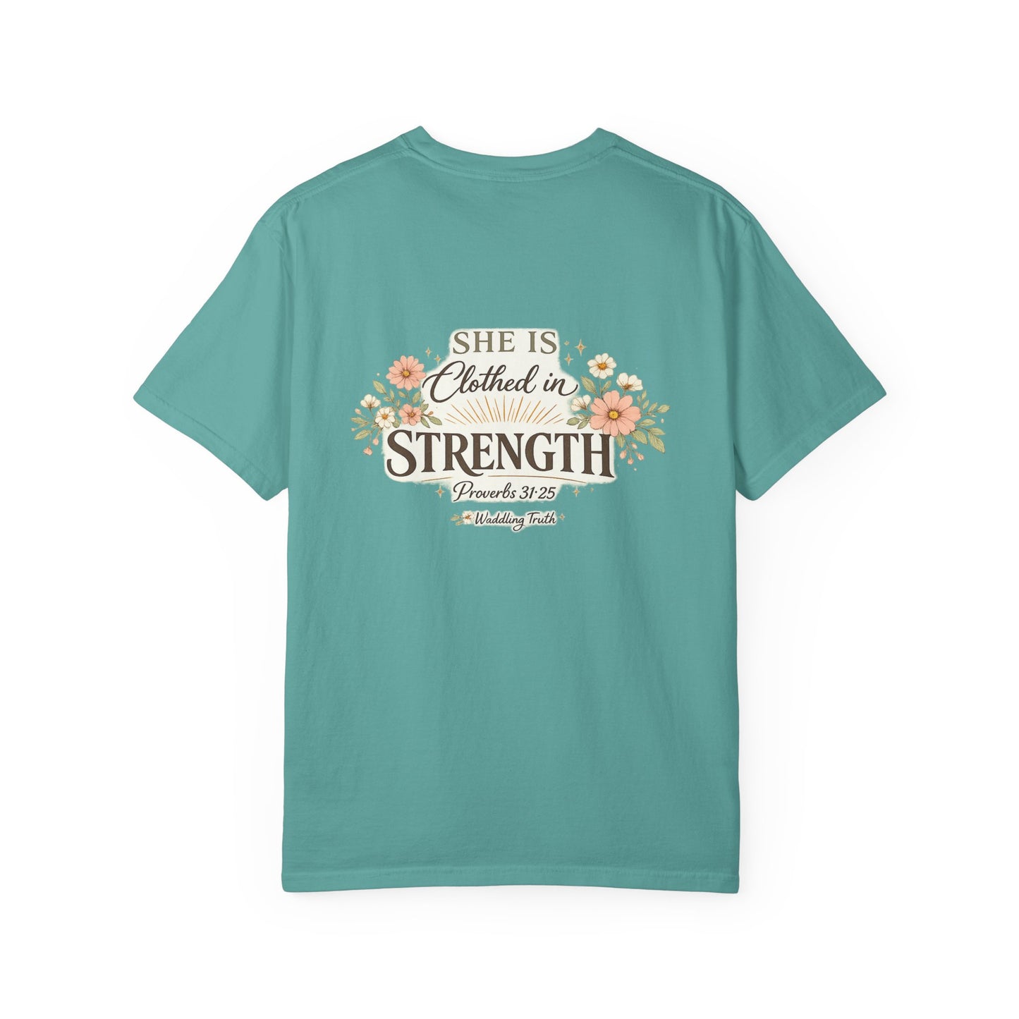 Proverbs 31:25 'Clothed in Strength' Christian T-Shirt — Faith & Motherhood