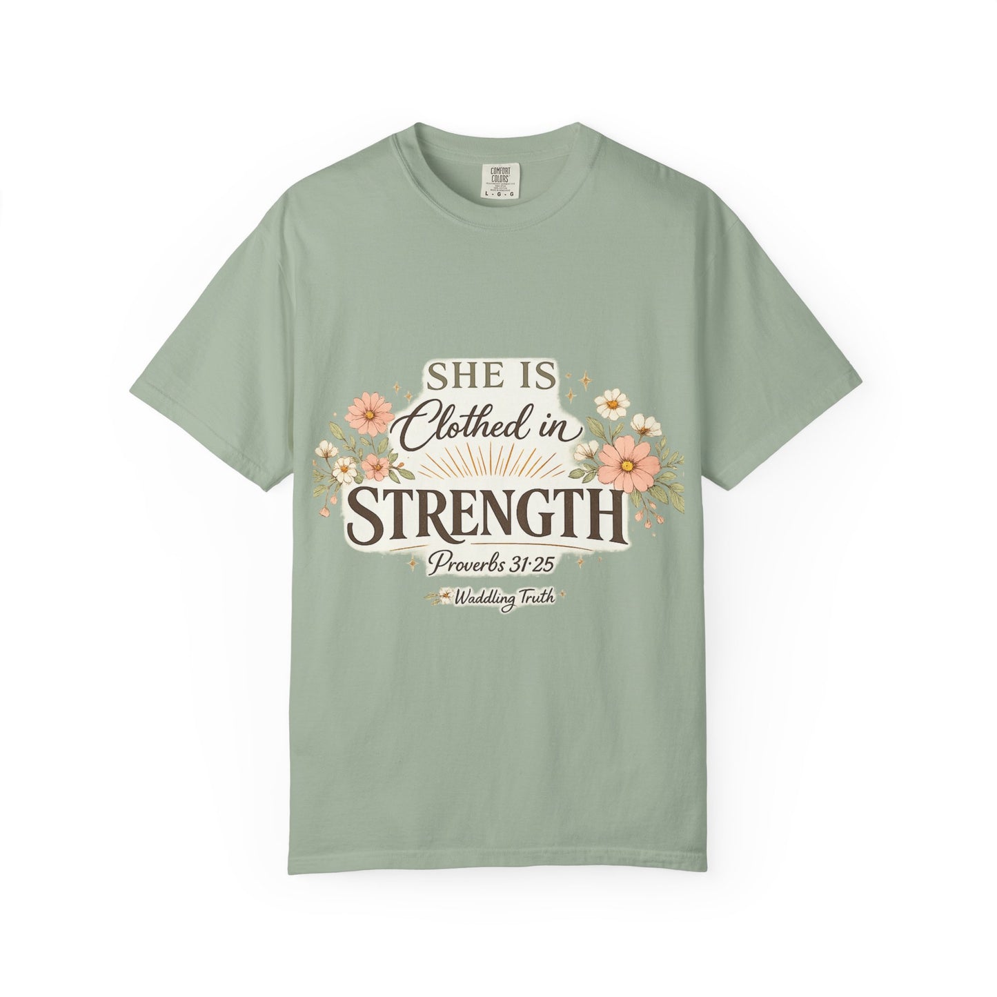 Proverbs 31:25 'Clothed in Strength' Christian T-Shirt — Faith & Motherhood